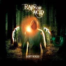 Rain Of Acid : Lost Souls